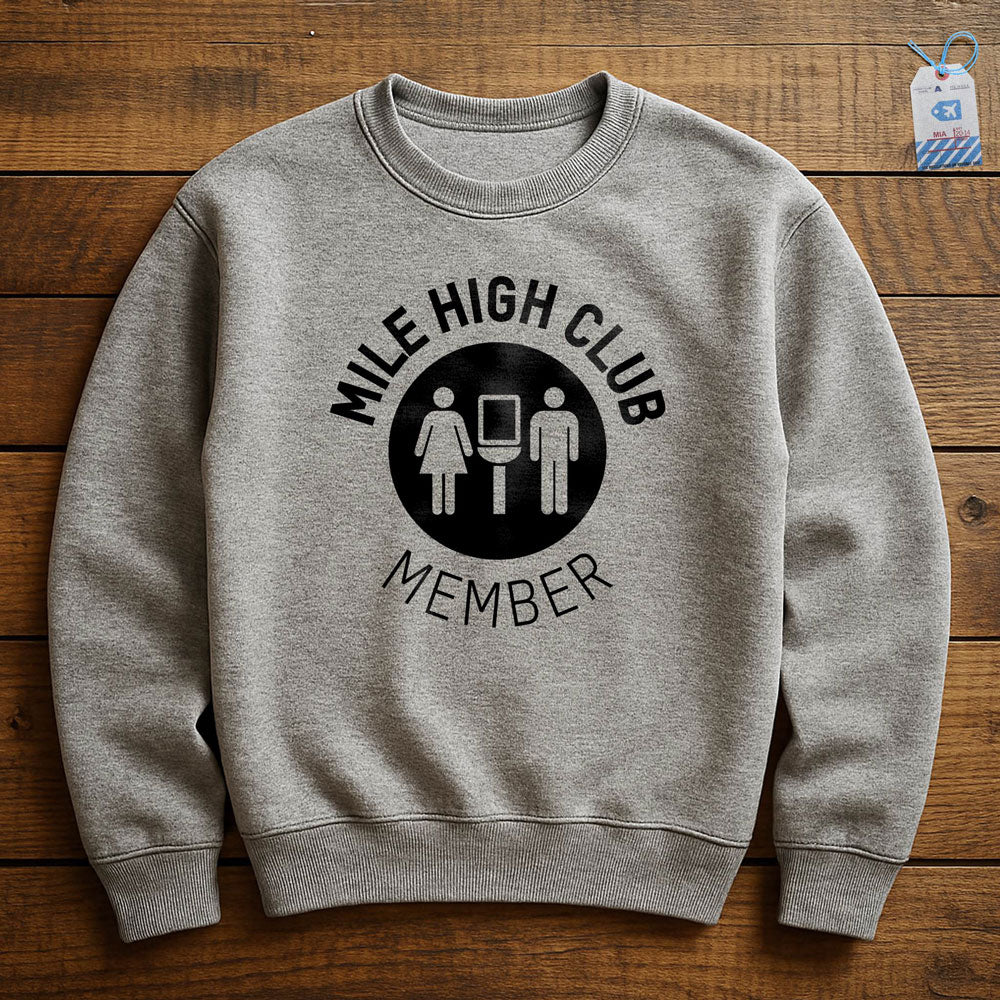 Mile High Club - Sweatshirt