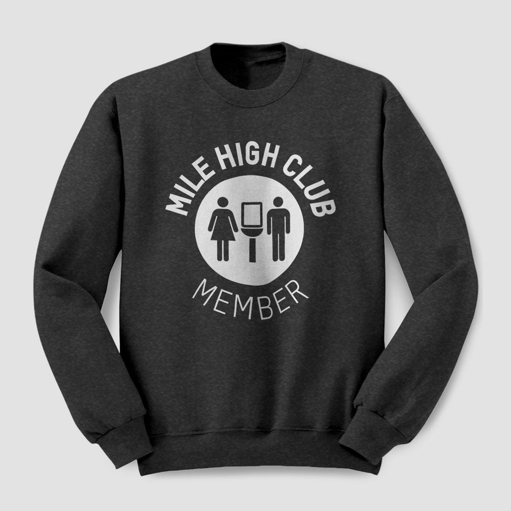 Mile High Club - Sweatshirt