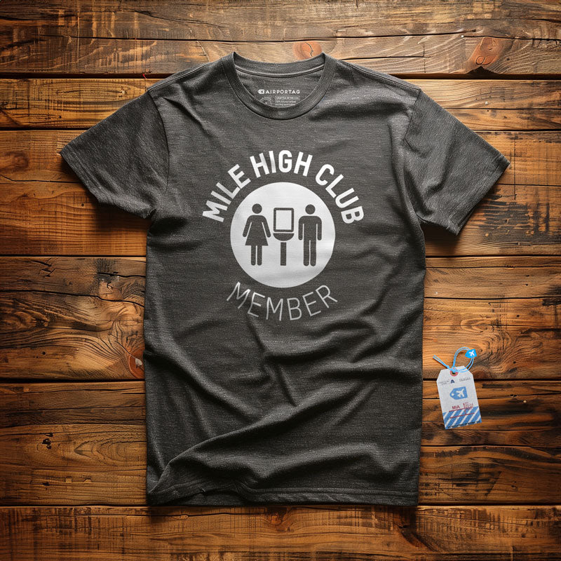 Mile High Club - T-Shirt