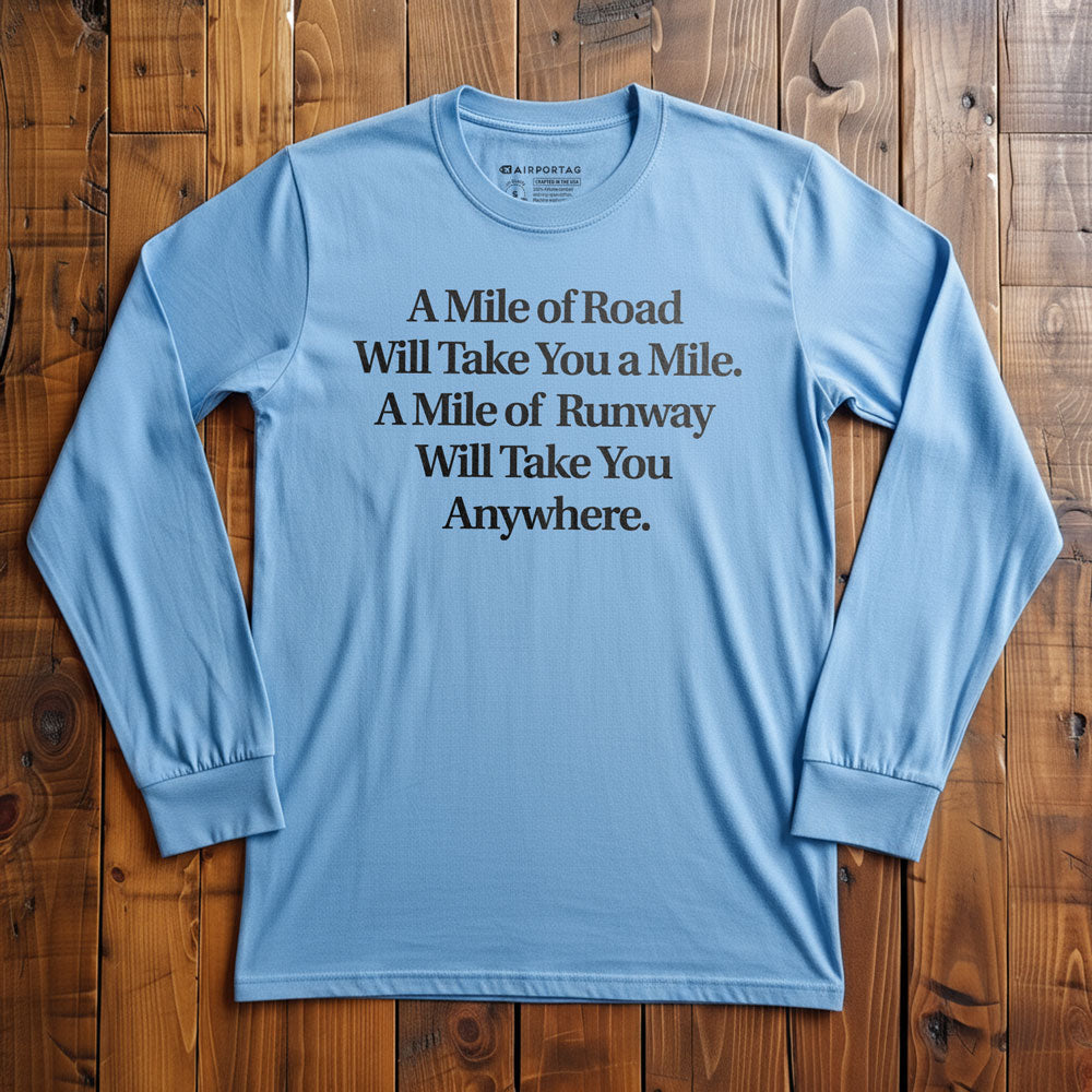 Mile of Runway - Long Sleeve T-Shirt