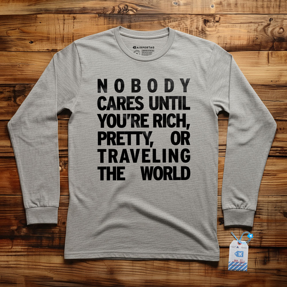 Nobody Cares - Long Sleeve T-Shirt