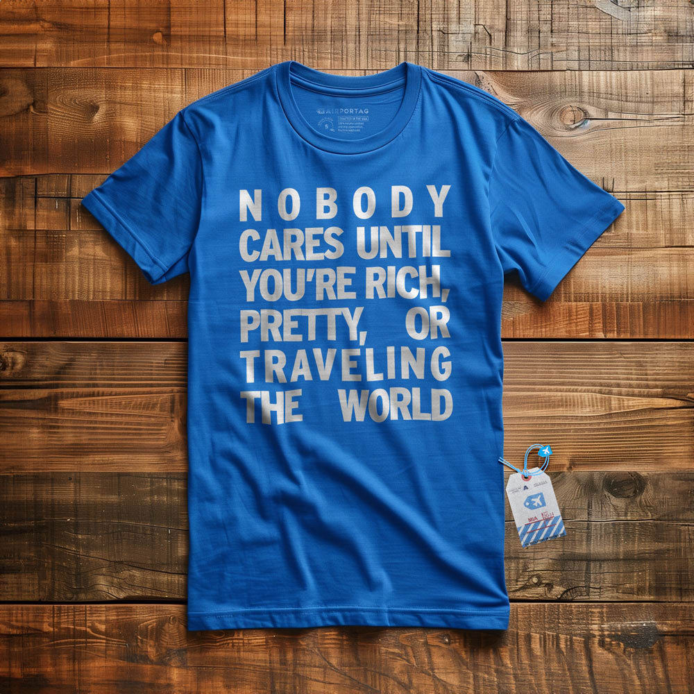 Nobody Cares - T-Shirt