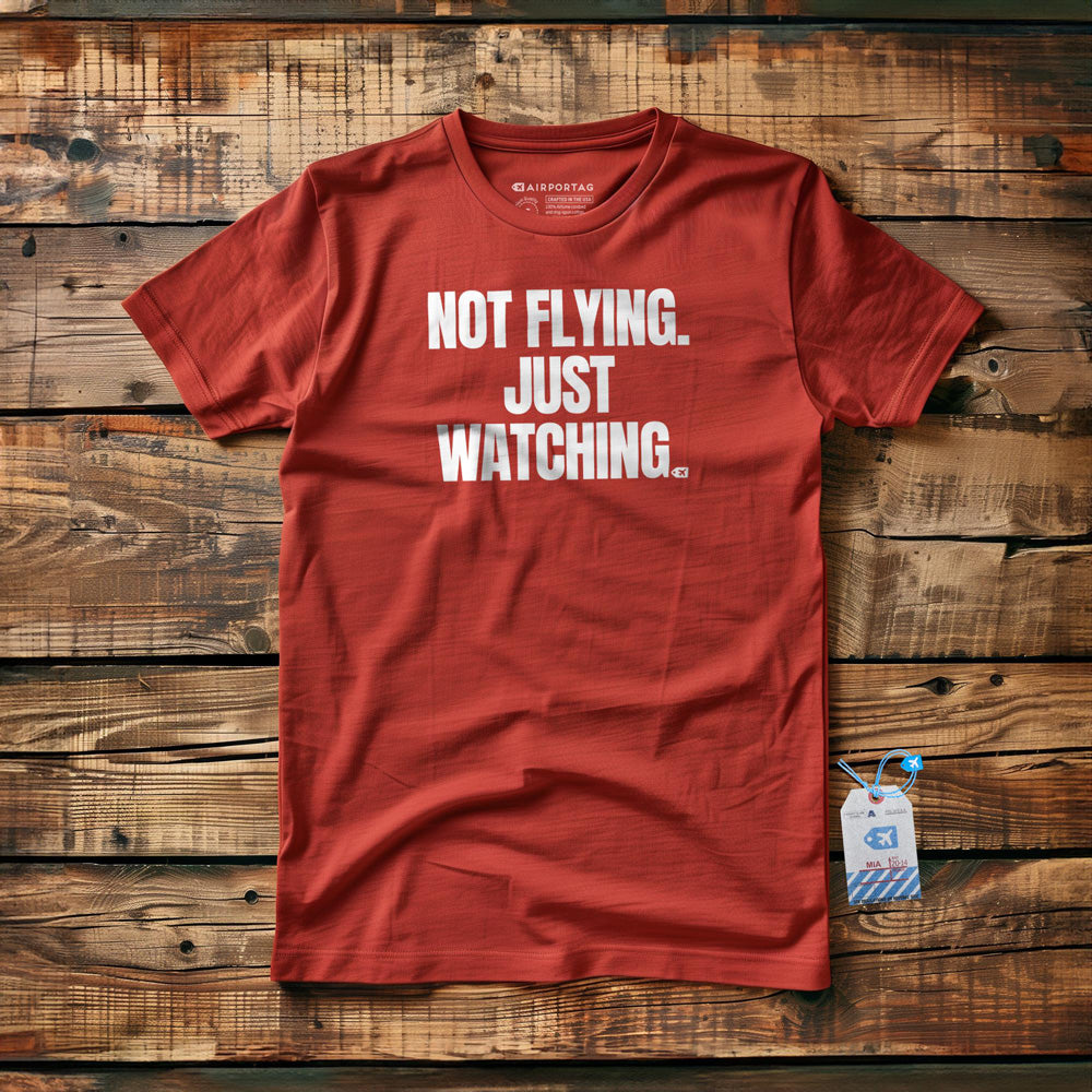 Not Flying. Just Watching. - T-Shirt - Red