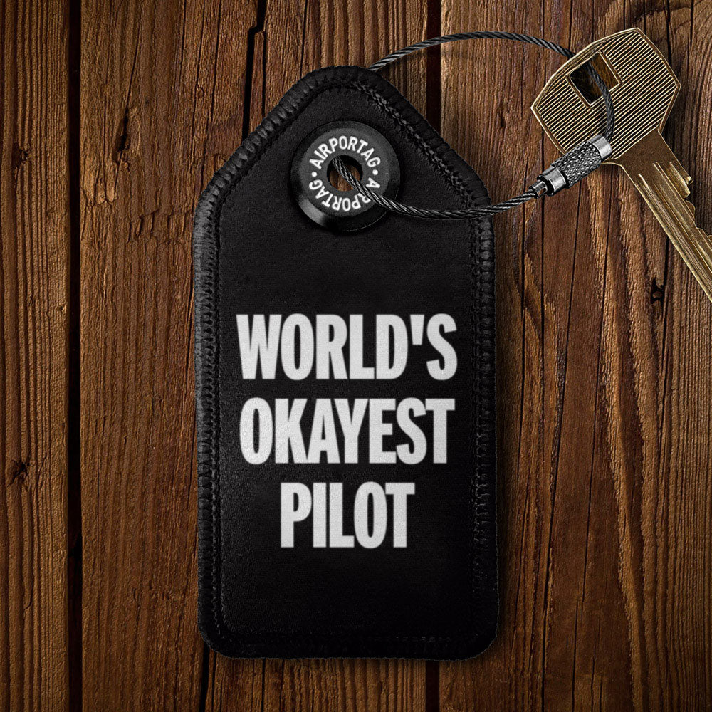 World's Okayest Pilot - Tag Keychain