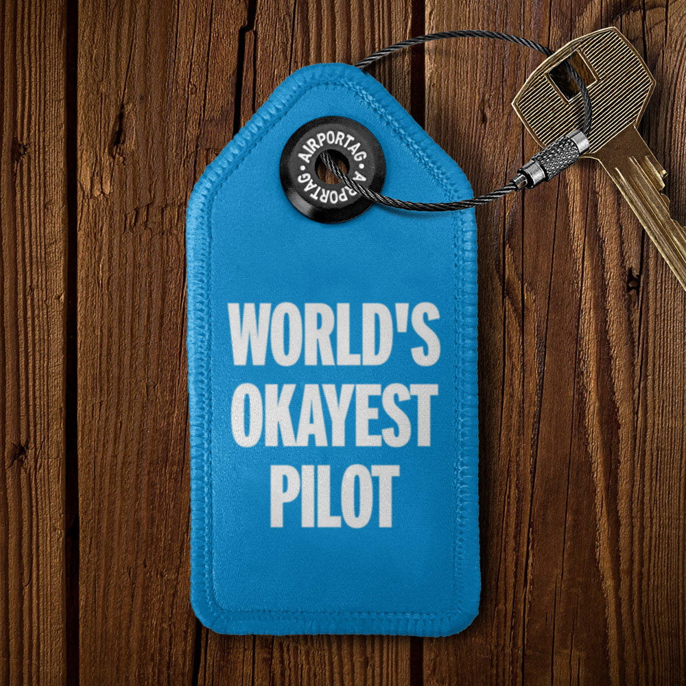 World's Okayest Pilot - Tag Keychain