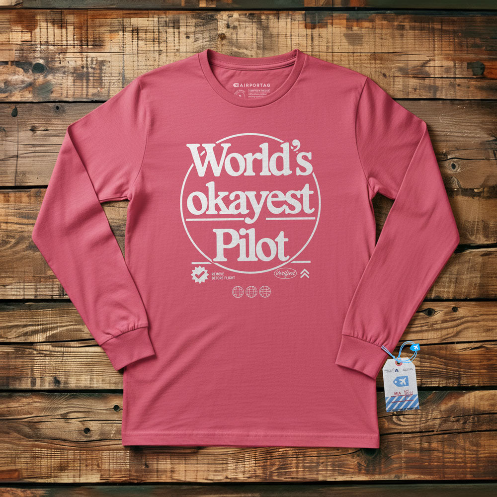 World's Okayest Pilot - Long Sleeve T-Shirt