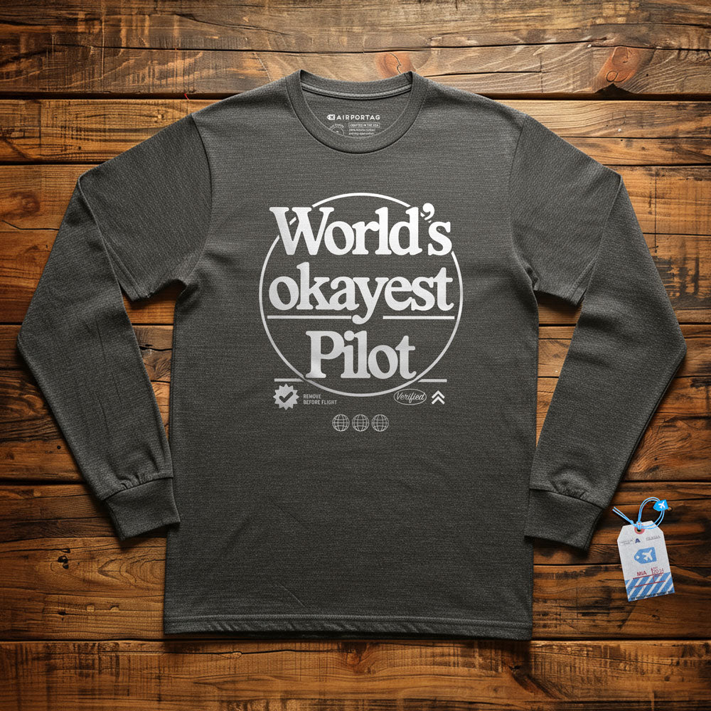 World's Okayest Pilot - Long Sleeve T-Shirt