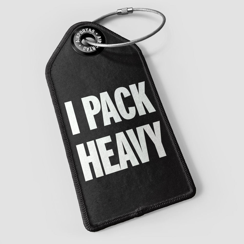 I Pack Heavy - 荷物タグ