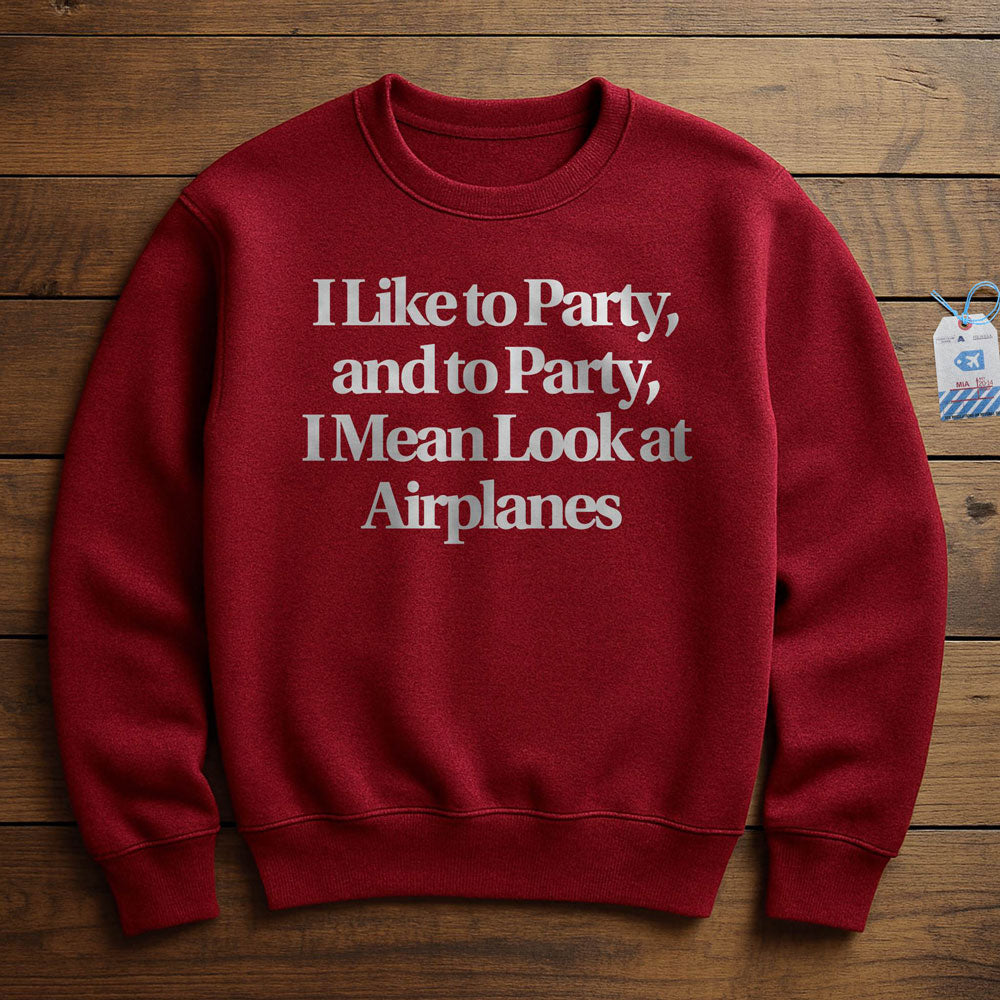 Like Party Airplanes - Sweatshirt