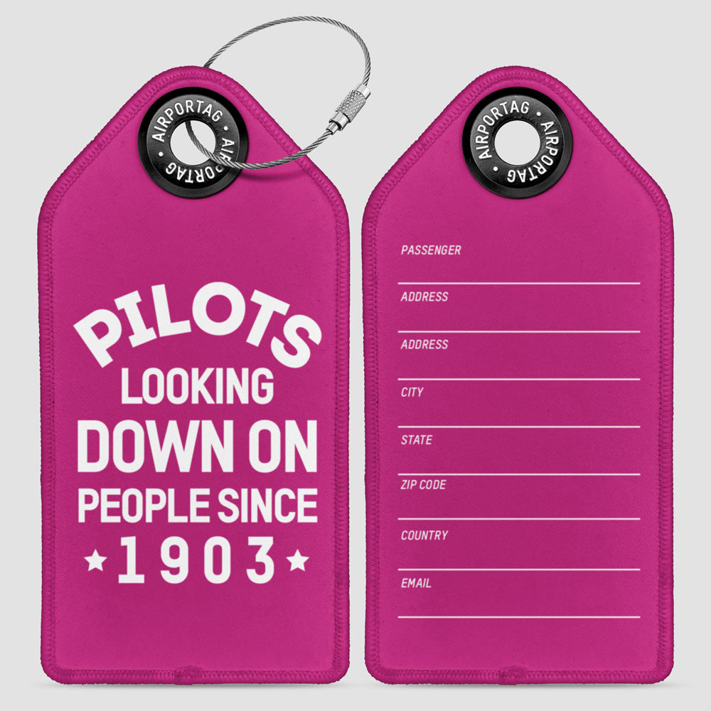 Pilots Looking Down On People Since 1903 - Luggage Tag