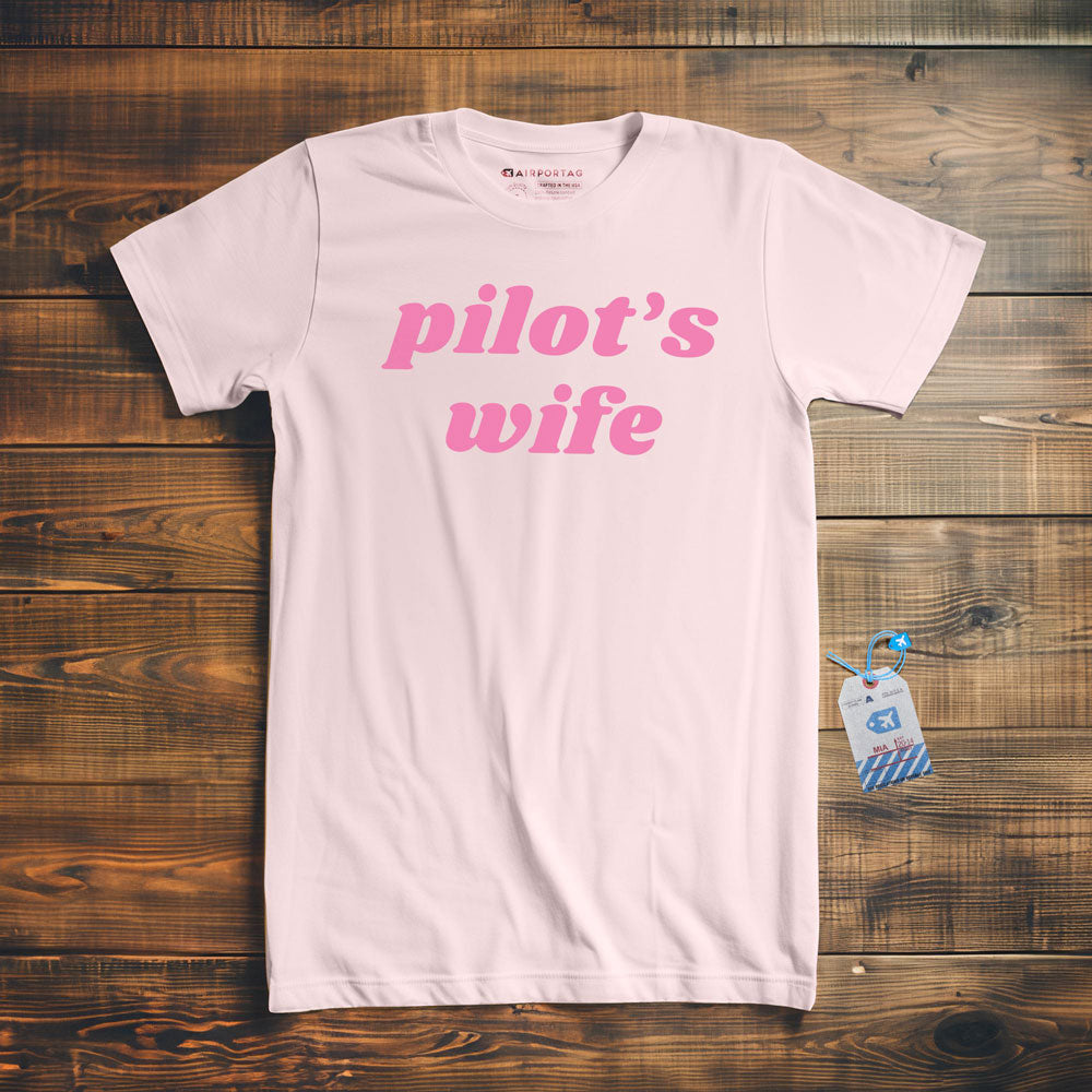 Pilot's Wife - T-Shirt