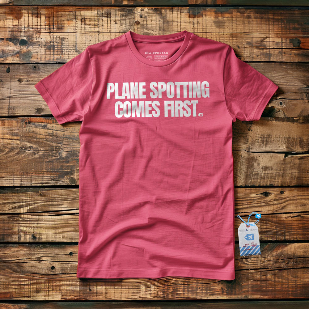 Plane Spotting Comes First - T-Shirt - Pink