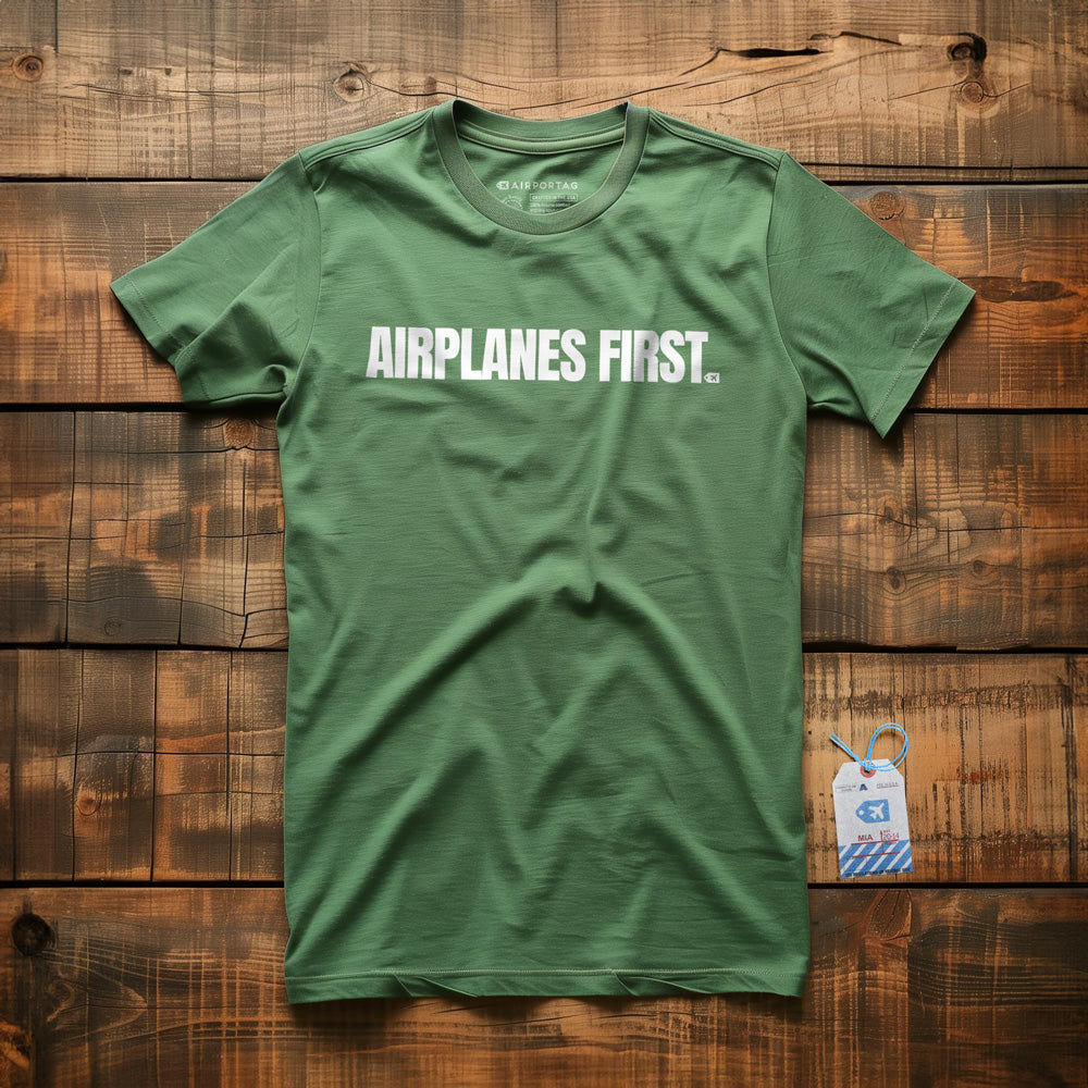 Airplanes First - T-Shirt - Green