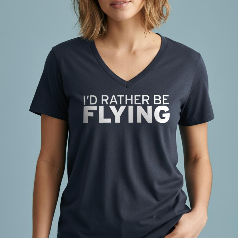 I'd Rather Be Flying - Women's V-Neck T-Shirt