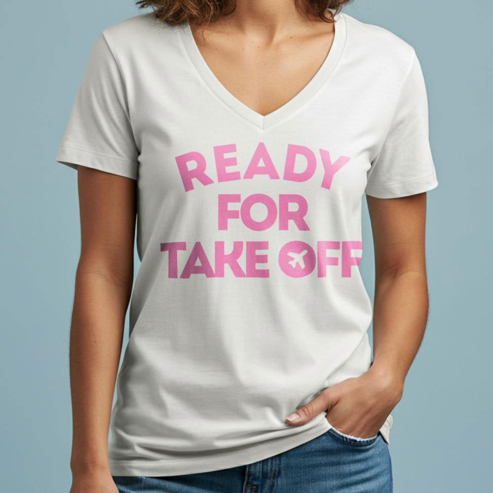 Ready for Take Off - Women's V-Neck T-Shirt