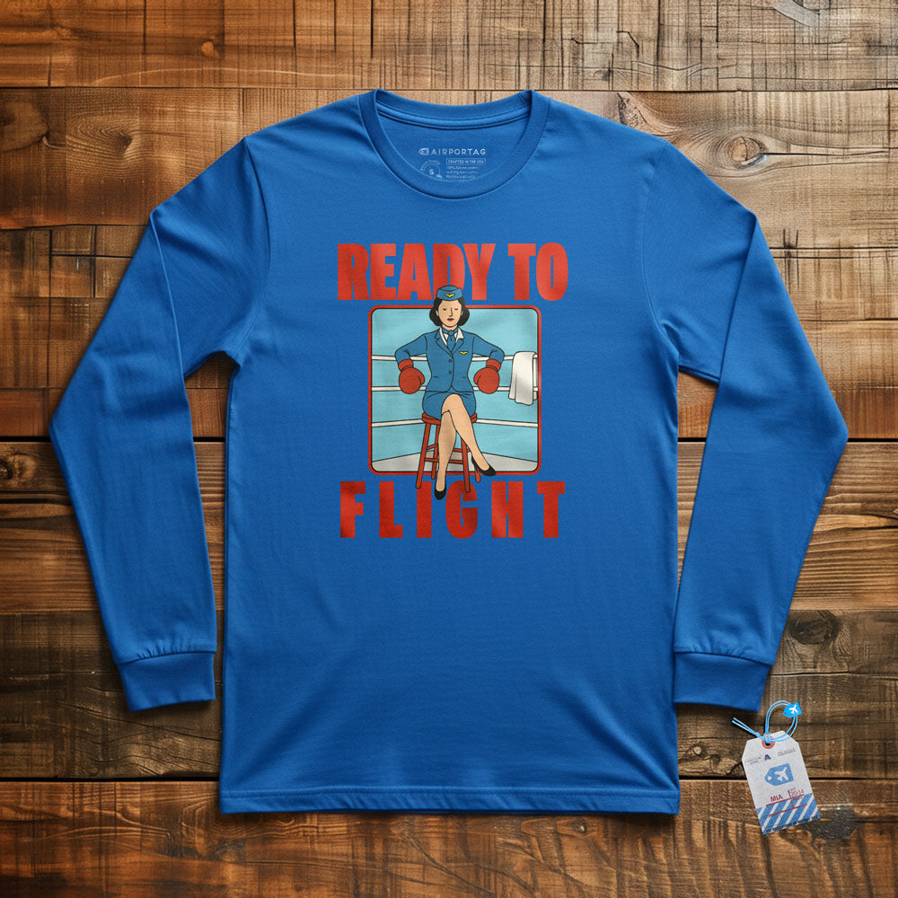 Ready To Flight - Long Sleeve T-Shirt