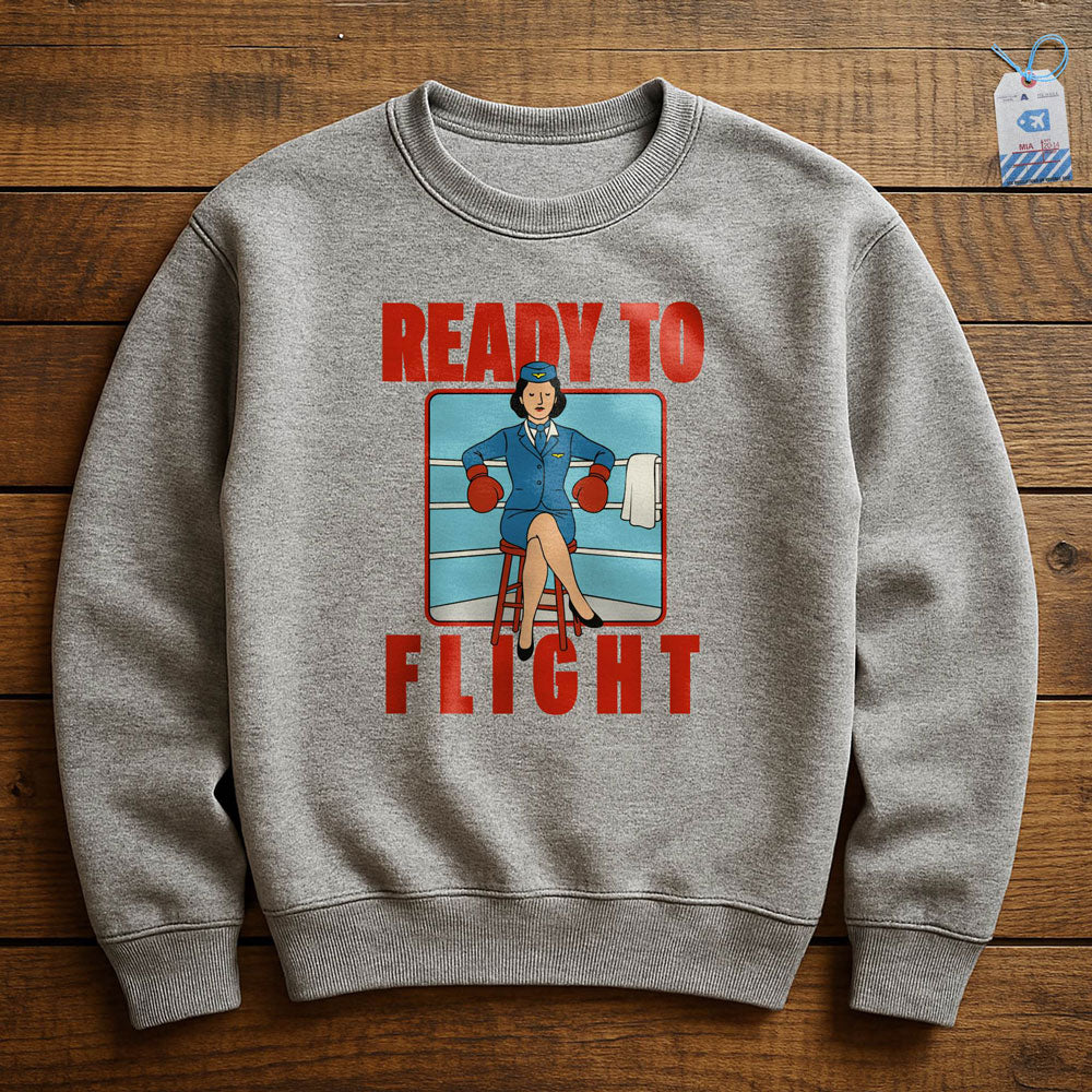 Ready To Flight - Sweatshirt