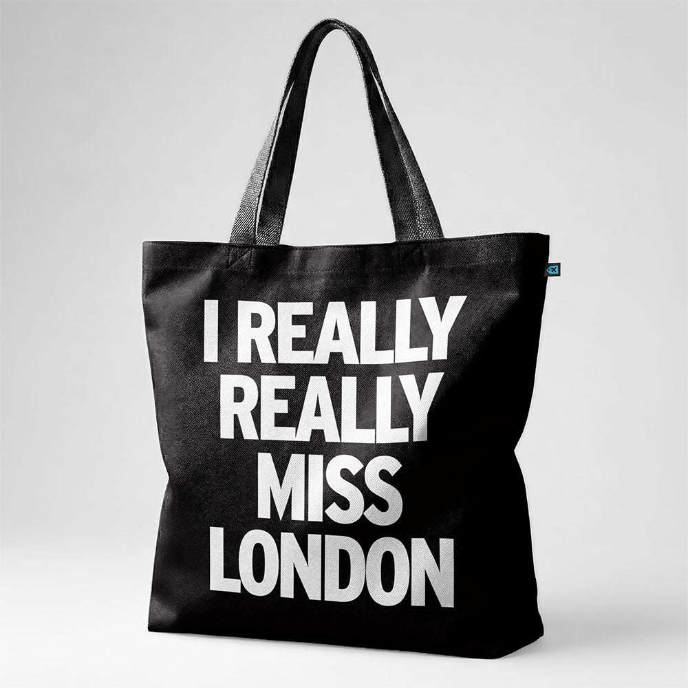 I Really Really Miss London - Tote Bag