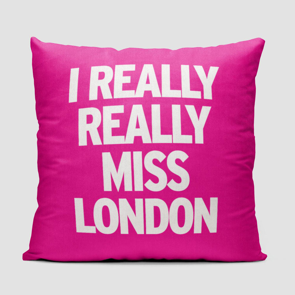 I Really Really Miss London - Throw Pillow