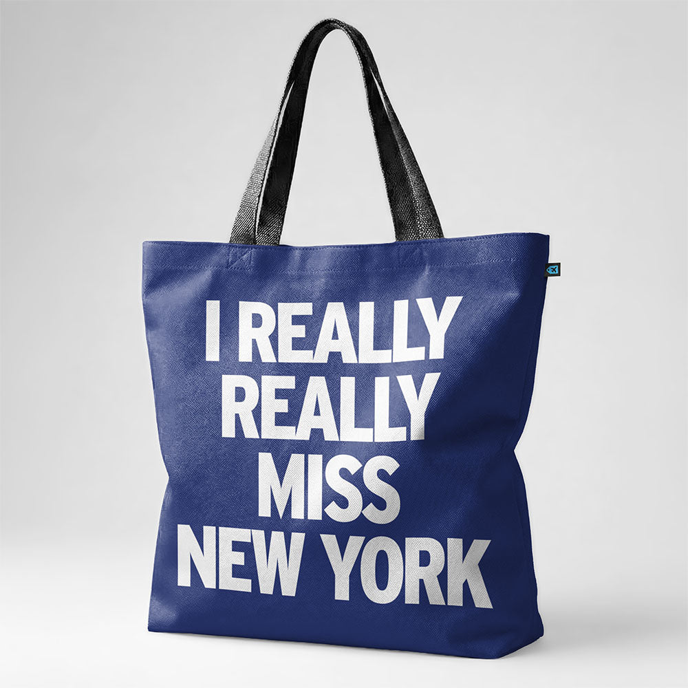 I Really Really Miss New York - Tote Bag