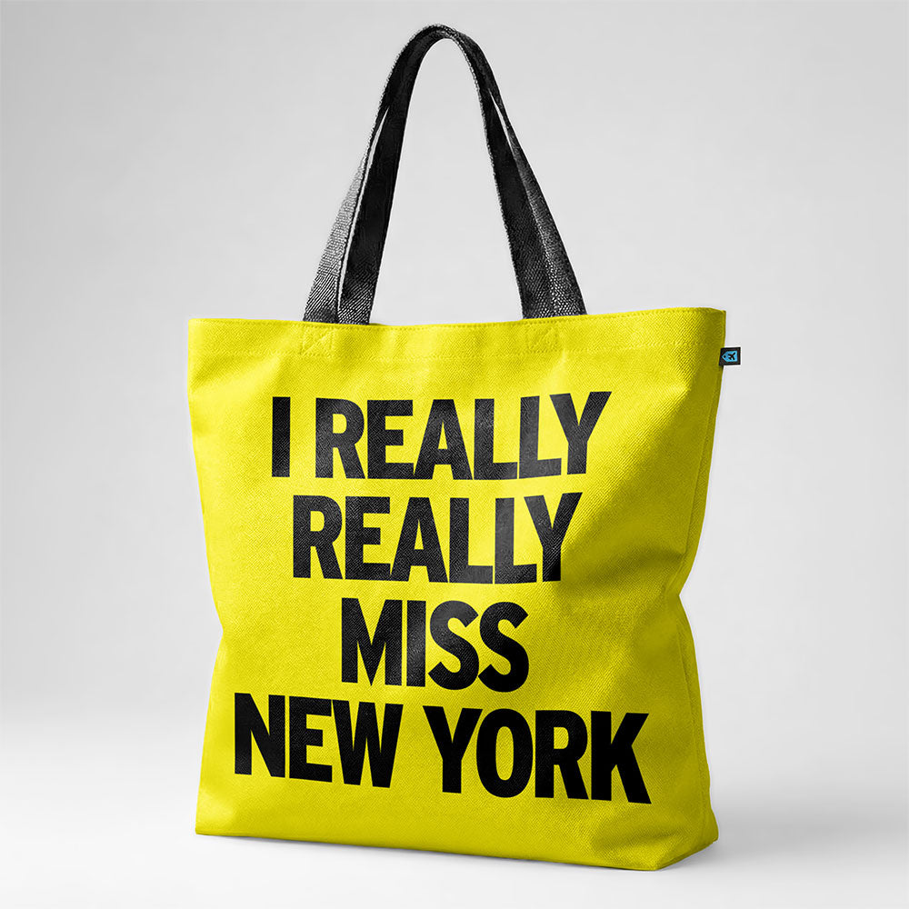 I Really Really Miss New York - Tote Bag