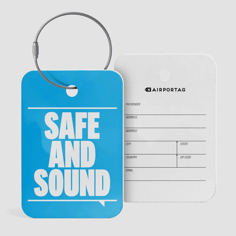 Safe And Sound - Luggage Tag