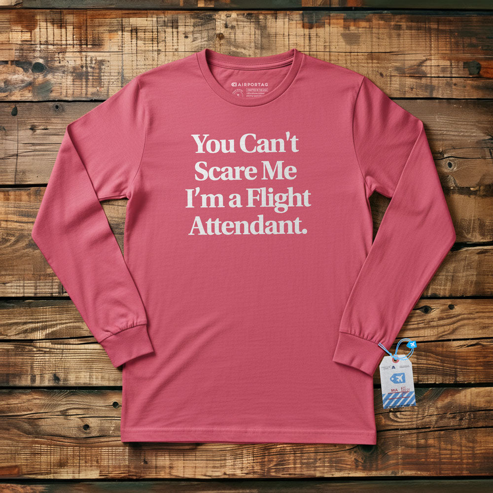 Scare Me Flight Attendant - Long Sleeve T-Shirt