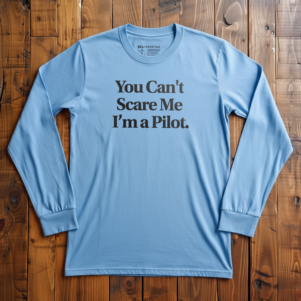 Scare Me Pilot - Long Sleeve T-Shirt