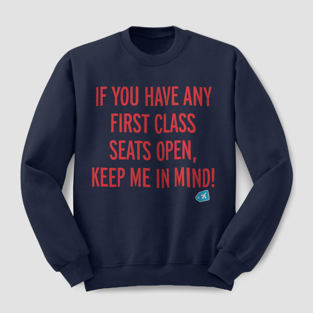 First Class Keep Me In Mind - Sweatshirt