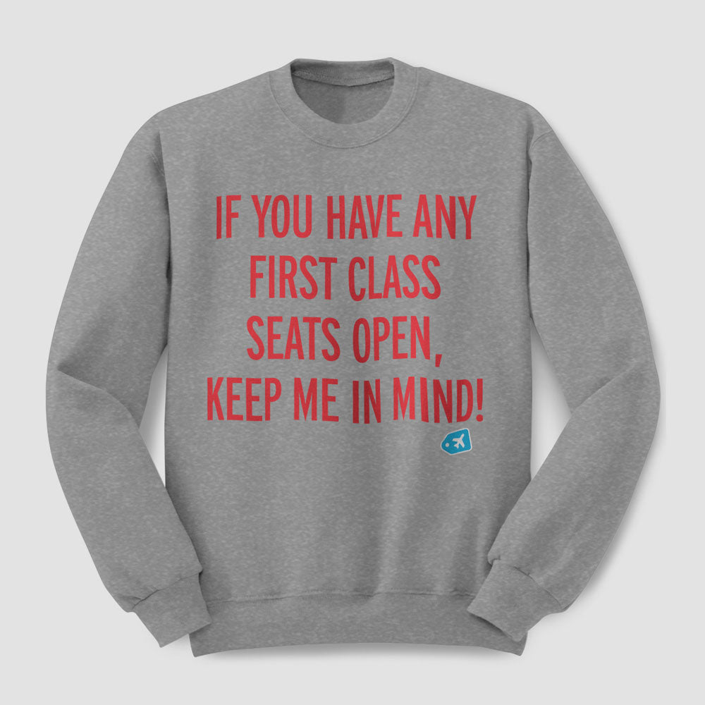 First Class Keep Me In Mind - Sweatshirt