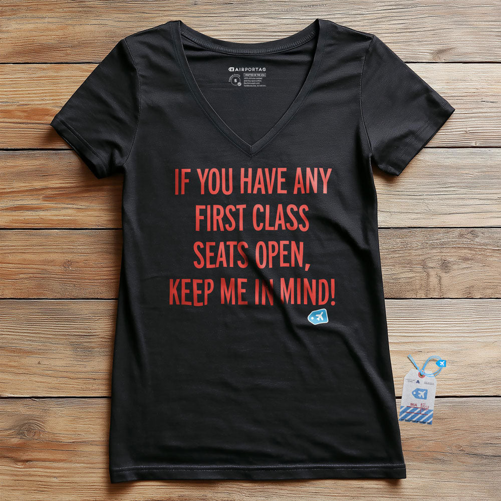 First Class Keep Me In Mind - Women's V-Neck T-Shirt