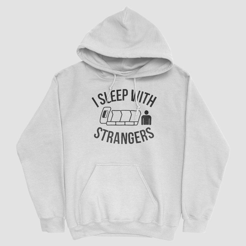 I Sleep With Strangers - Pullover Hoody