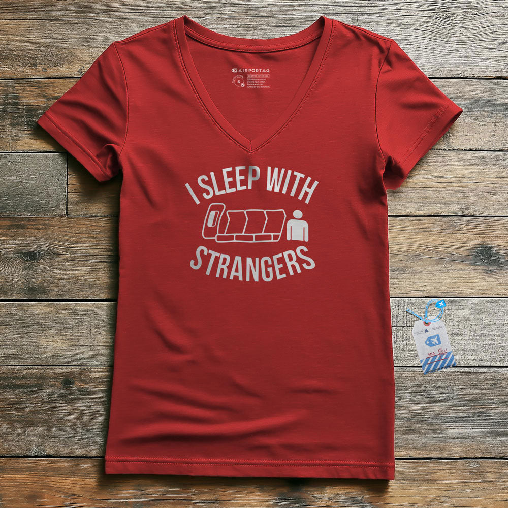 I Sleep With Strangers - Women's V-Neck T-Shirt