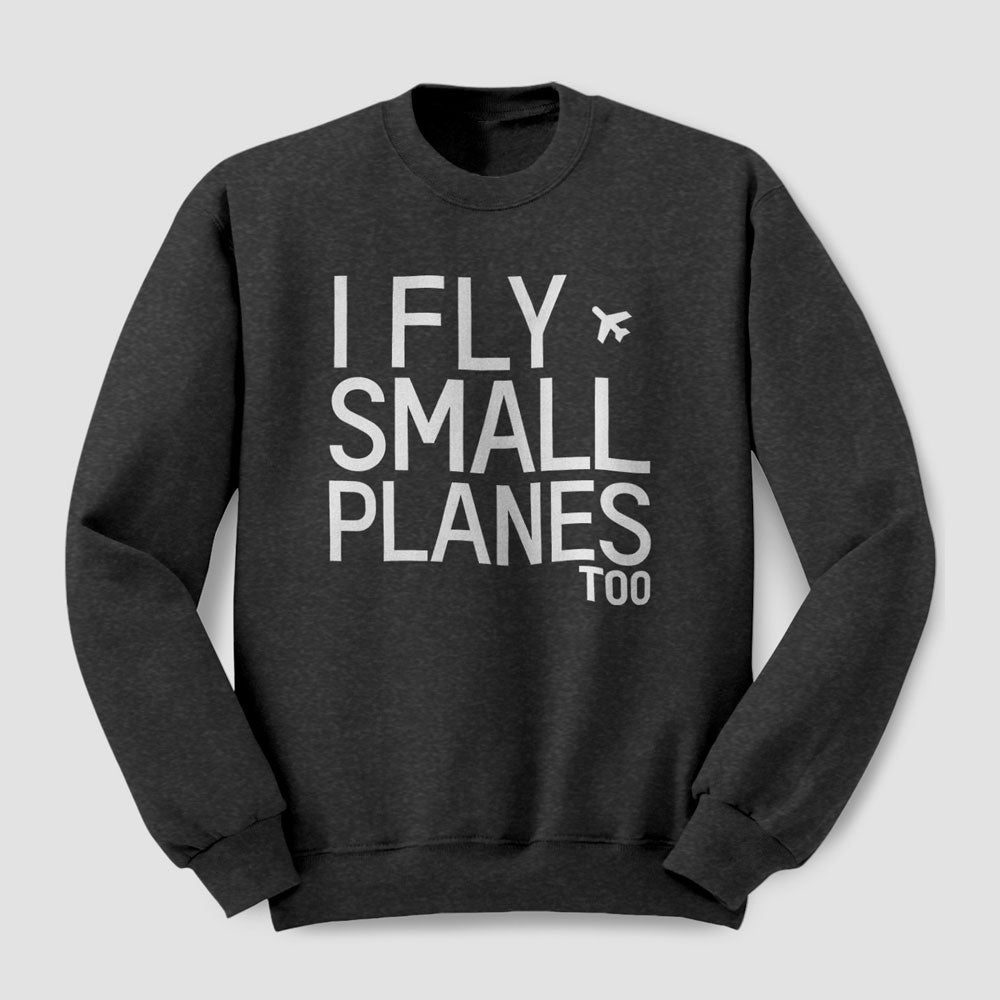 Je vole de petits avions - Sweat-shirt