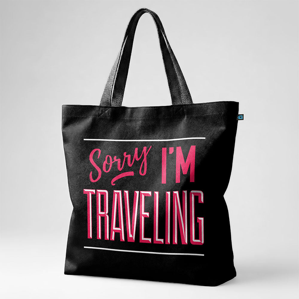 Sorry, I'm traveling - Tote Bag