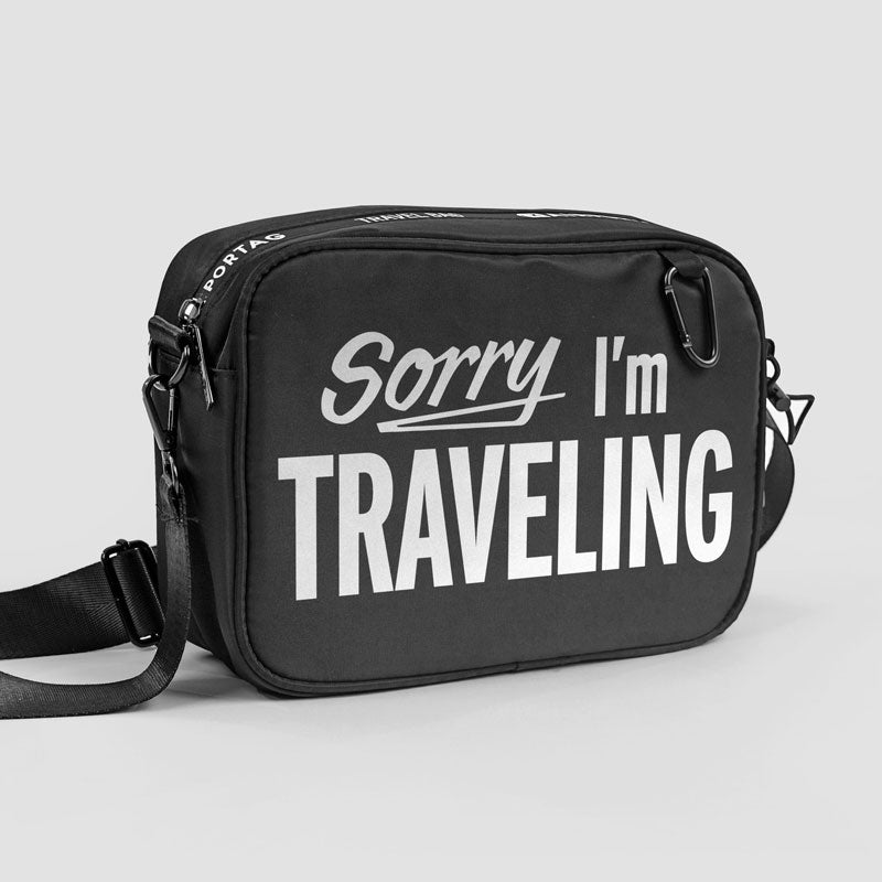 Sorry, I'm Traveling - Travel Bag