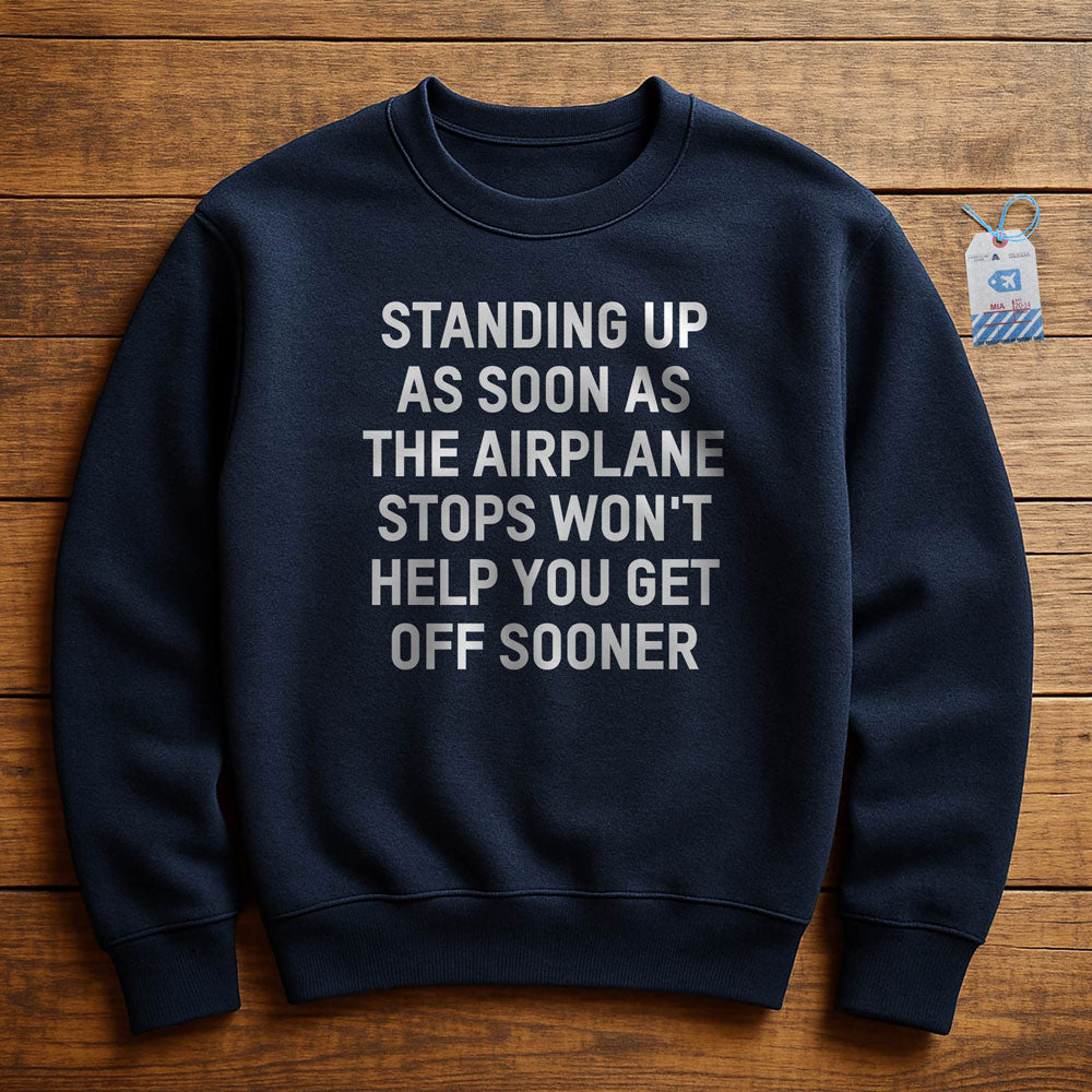 Standing Up - Sweatshirt