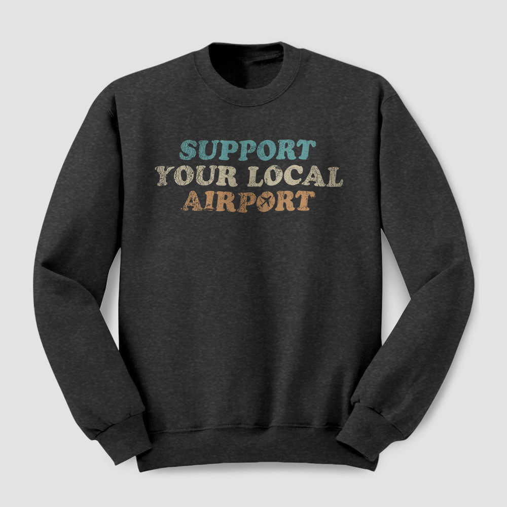 Soutenez votre aéroport local - Sweat-shirt