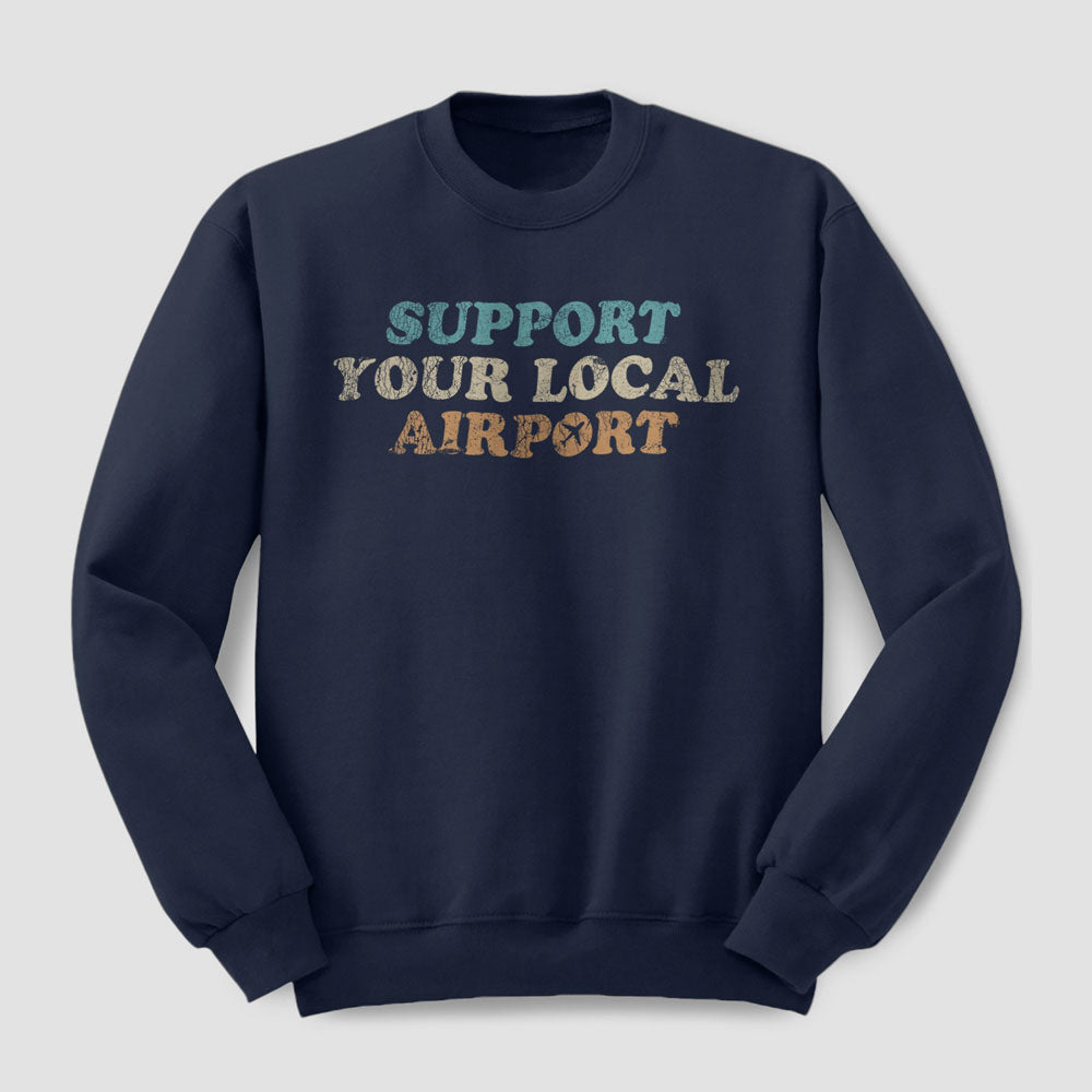 Soutenez votre aéroport local - Sweat-shirt