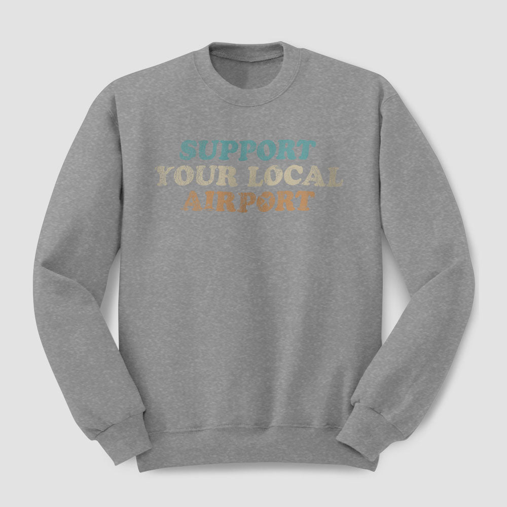 Soutenez votre aéroport local - Sweat-shirt