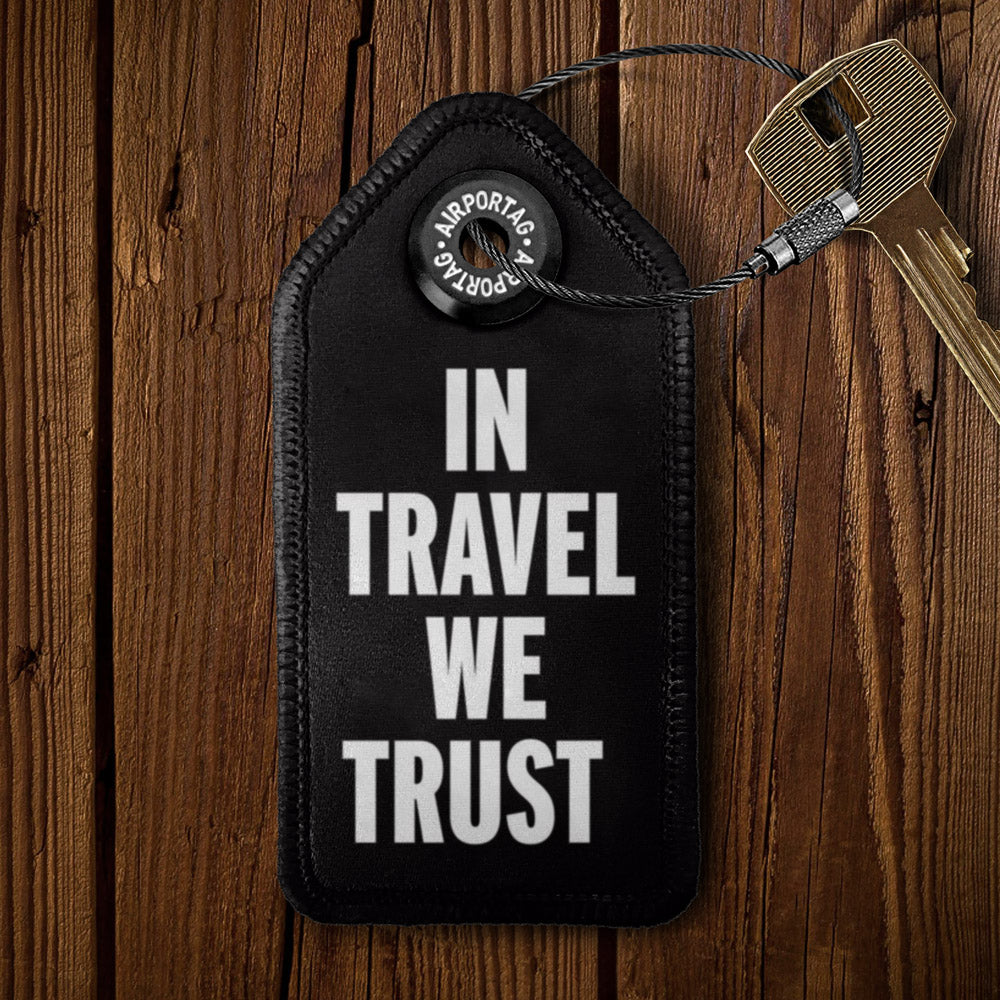 In Travel We Trust - Keychain