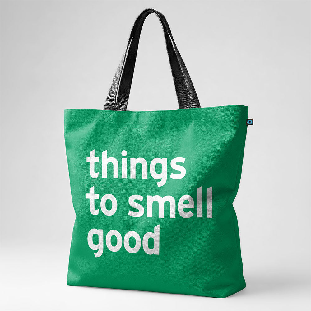 Things To Smell Good - Tote Bag