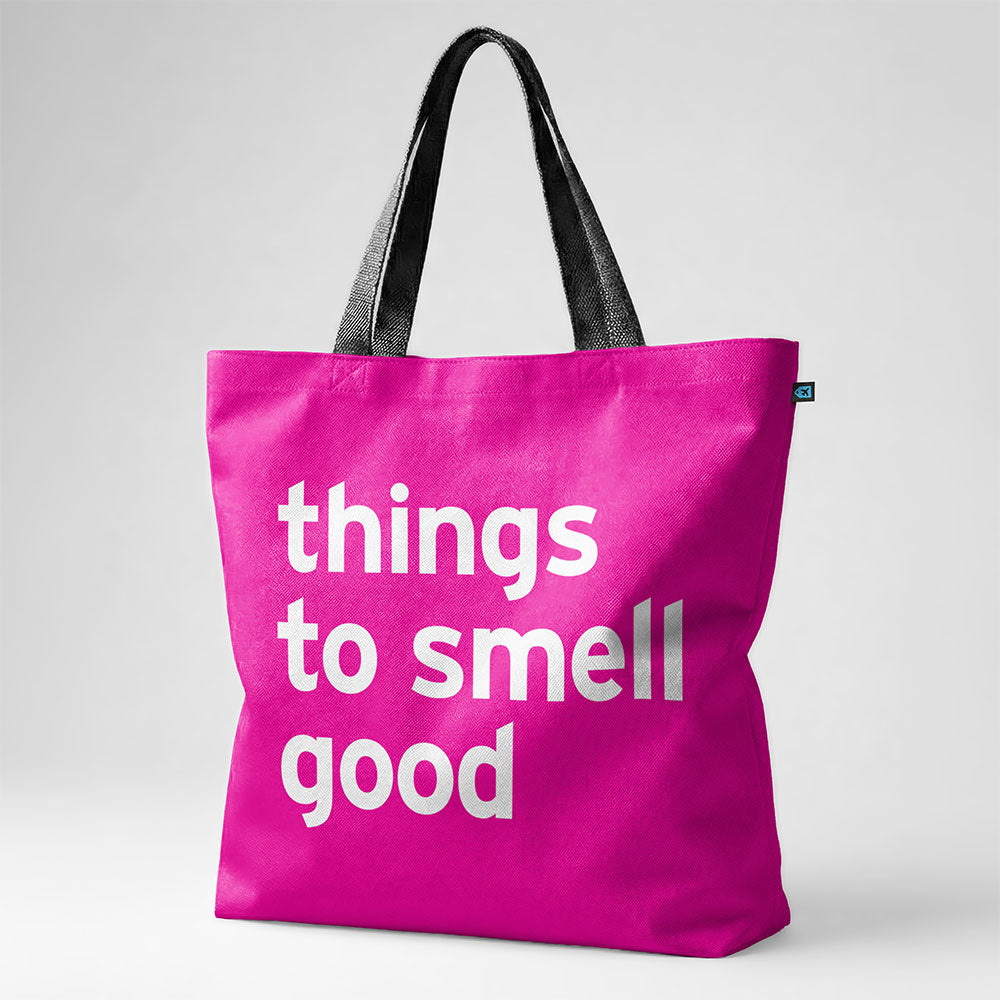 Things To Smell Good - Tote Bag