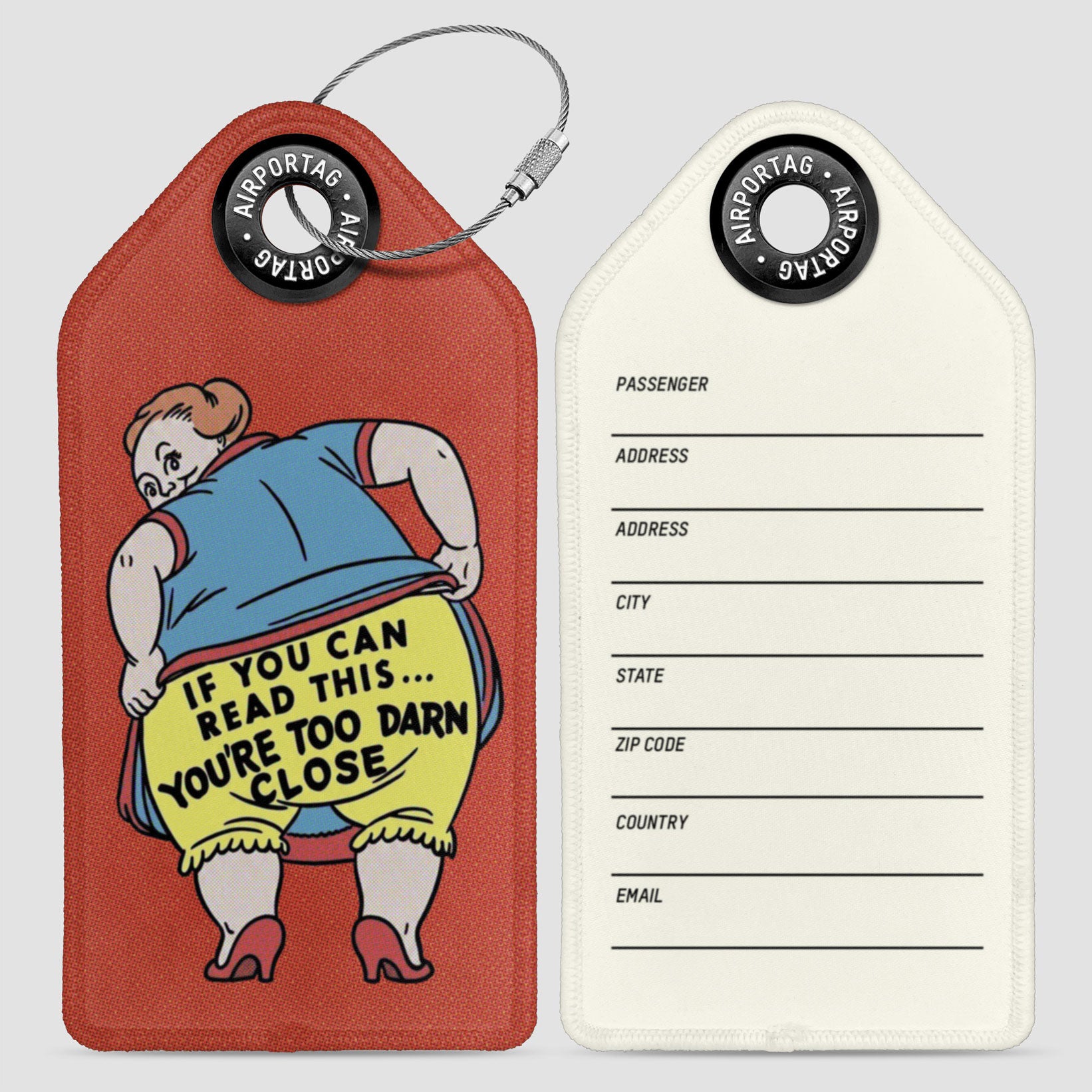Too Close - Luggage Tag