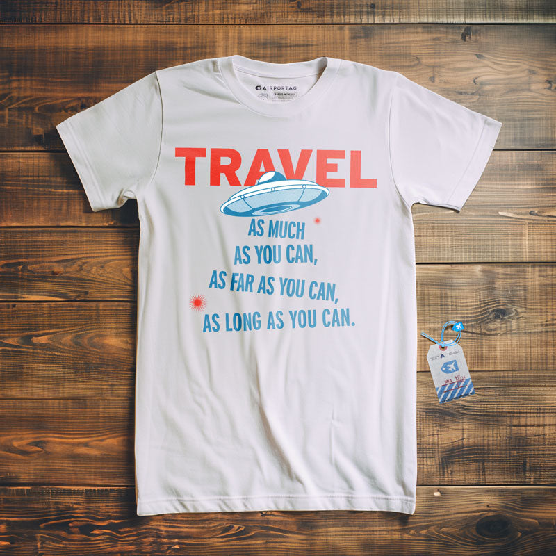 Voyagez autant que vous le pouvez - T-shirt