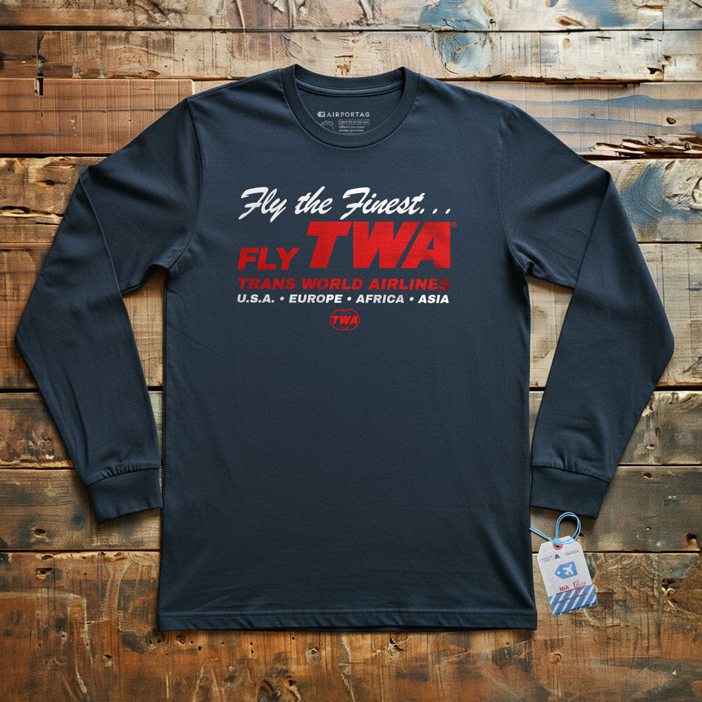 TWA Fly The Finest - Long Sleeve T-Shirt