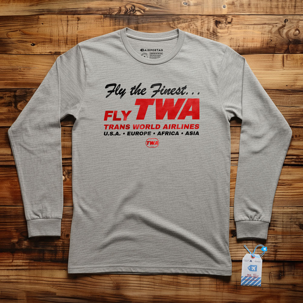 TWA Fly The Finest - Long Sleeve T-Shirt