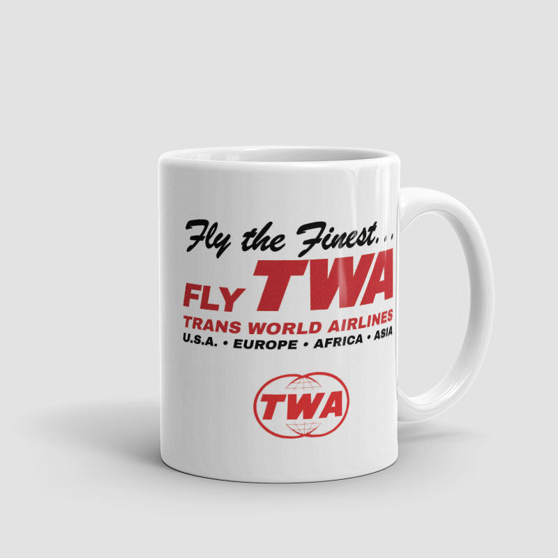 Fly the Finest, Fly TWA - Mug