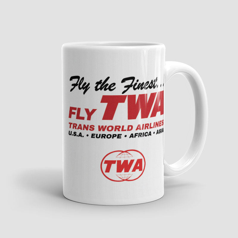Fly the Finest, Fly TWA - Mug