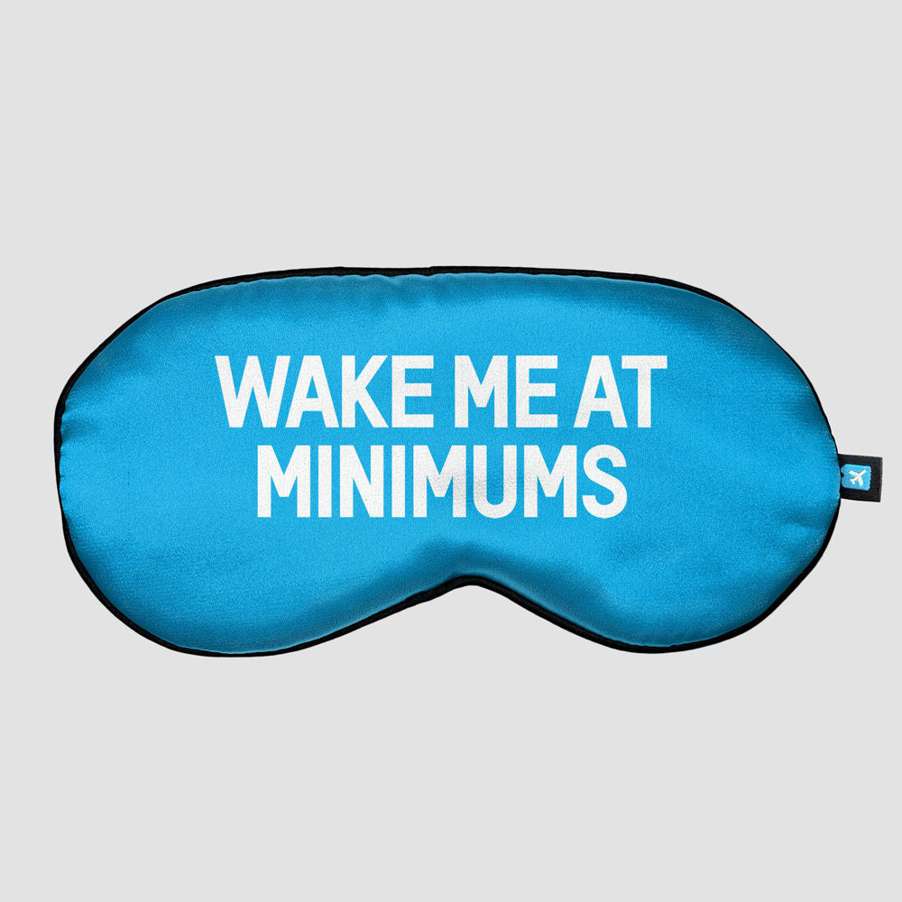 Wake Me At Minimums - Sleep Mask